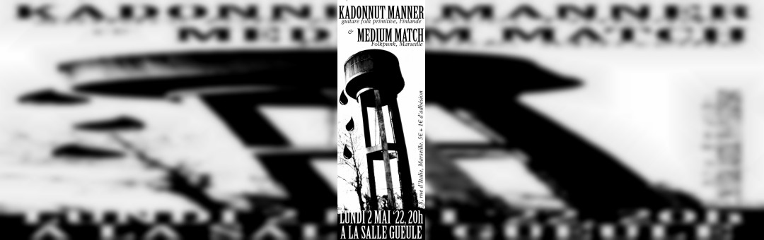 Kadonnut Manner + Medium Match