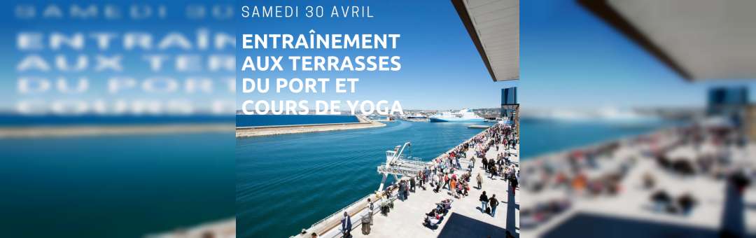 Entraînement Marseillaise des Femmes et cours de Yoga par SOS Cancer du sein aux Terrasses du Port