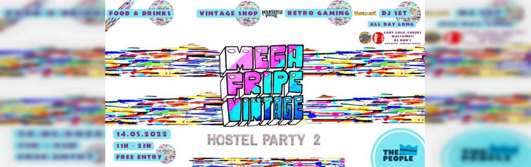 Mega Fripe Vintage: Hostel Edition 2