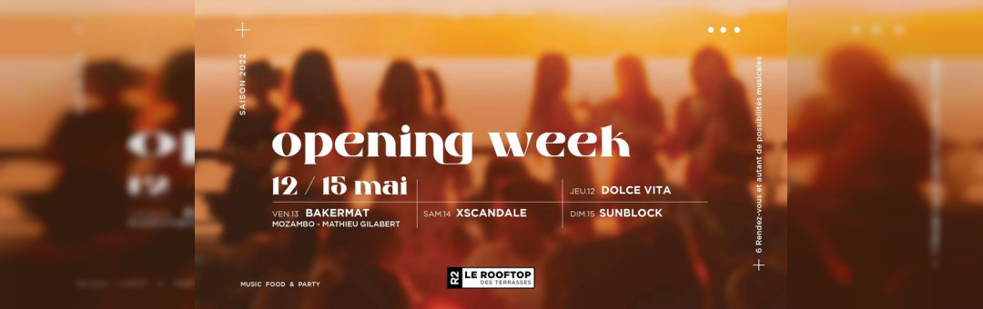 OPENING WEEK – SAISON 22