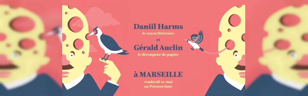 Harms / Auclin : J’ai oublié… à Marseille