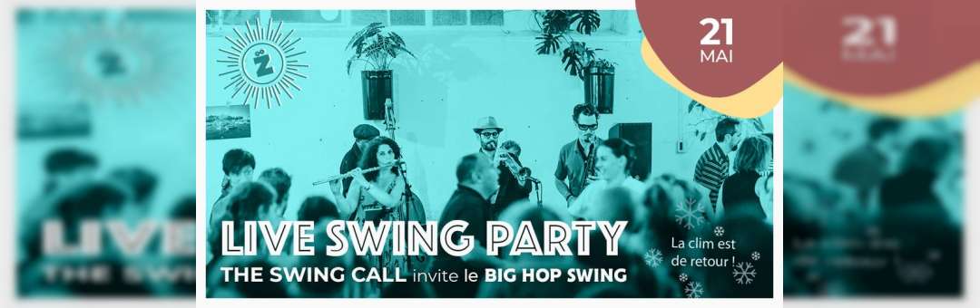 LIVE SWING PARTY – The Big Hop Swing