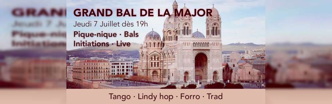 Grand Bal de La Major « 4 »