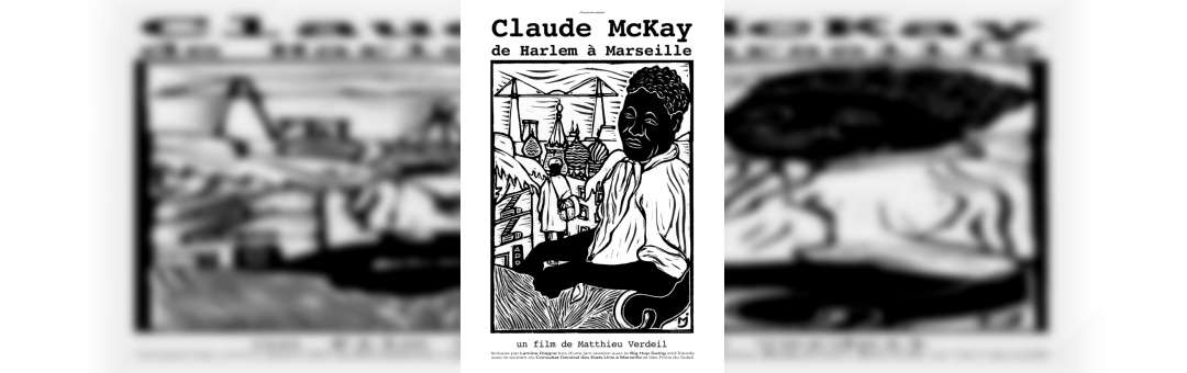 Claude Mckay de Harlem à Marseille