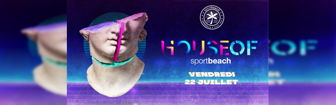 HOUSE OF…SPORT BEACH