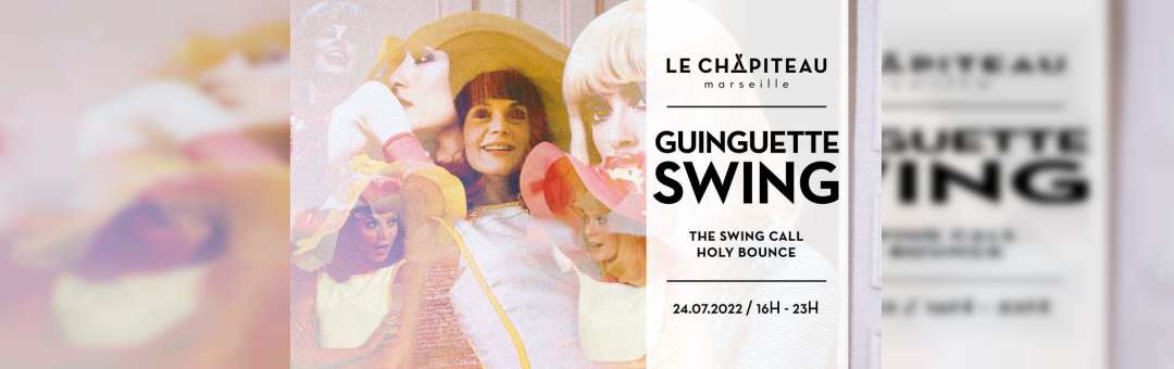 Guinguette Swing w/ The Swing Call & Holy Bounce Orchestra