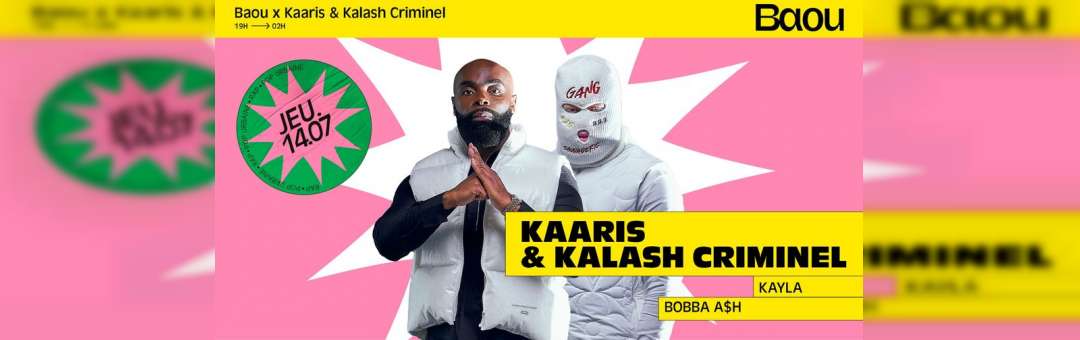 Baou X Kaaris & Kalash Criminel