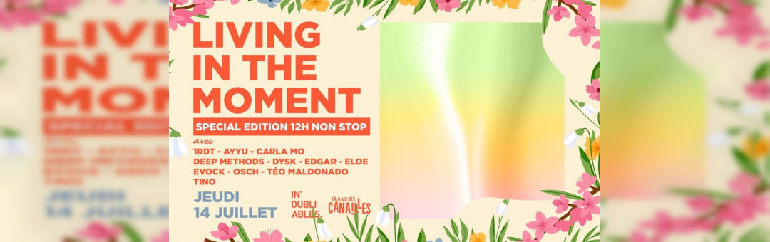 Living In The Moment – OPEN AIR #12 (Special All Day Long)