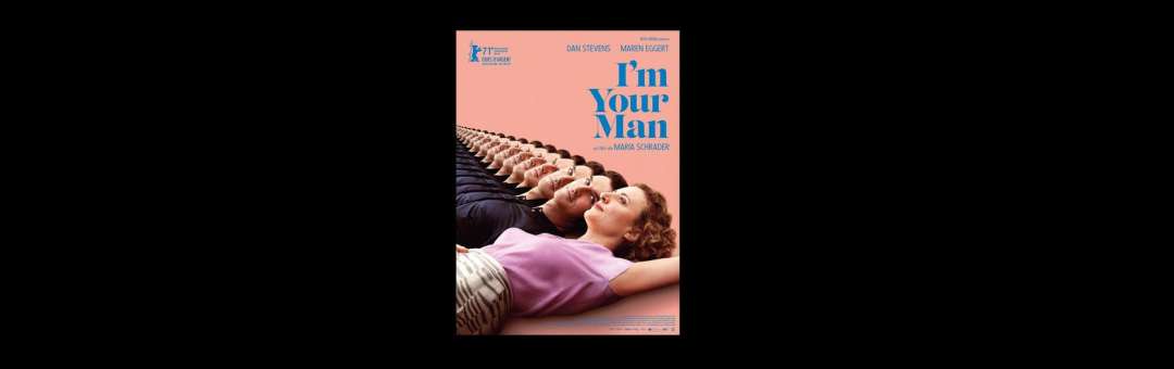 I’m Your Man – Rendez-Vous Cinéphiles