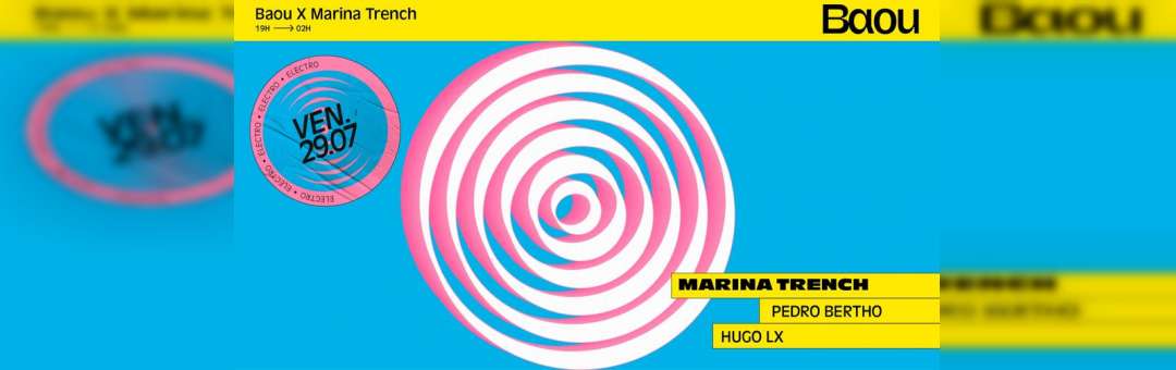 Baou x Marina Trench | Pedro Bertho | Hugo LX