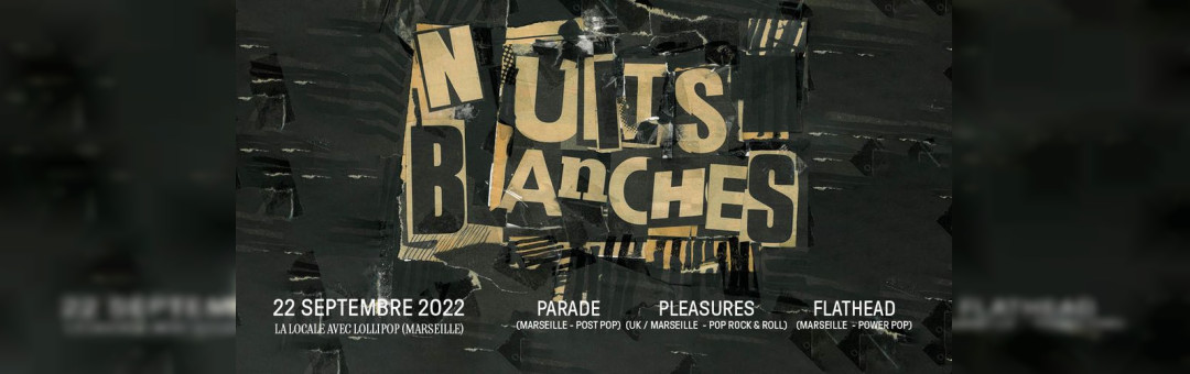 LA LOCALE SPÉCIALE « NUITS BLANCHES » W/ LOLLIPOP