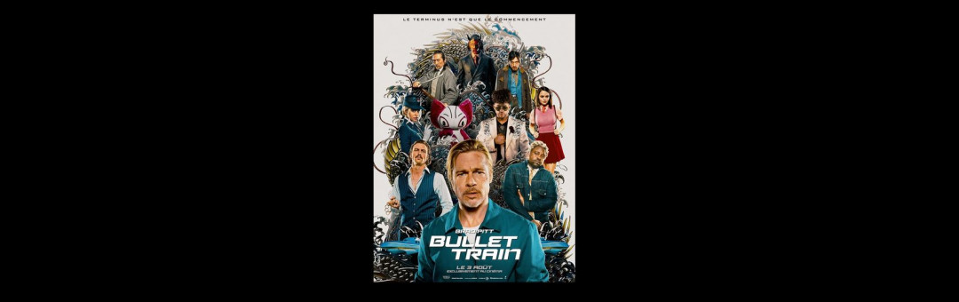 Bullet Train – Avant-Première