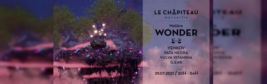 WONDER – w/ Yenkov, G.EAR, Vulva Vitamina & Pata Negra