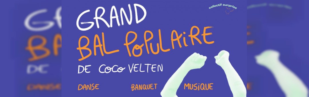 LE GRAND BAL POPULAIRE DE COCO VELTEN !