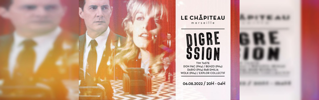 Digression – w/ Tim Taste, PH4 & Explor Collectif