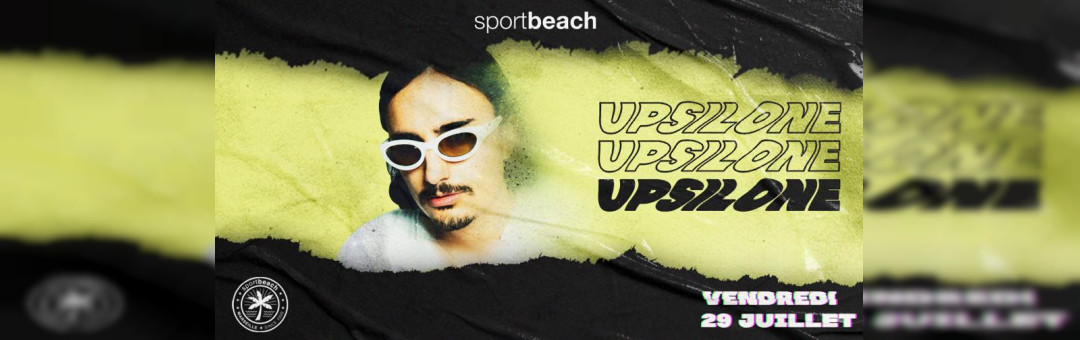UPSILONE (Club Azur)• HOUSE OF SPORT BEACH