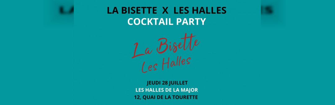 LA BISETTE X LES HALLES