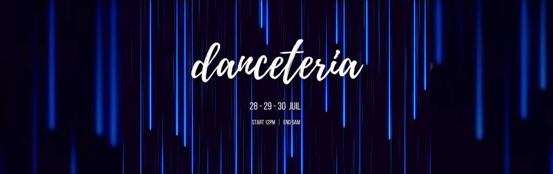 Danceteria // 28 – 29 – 30 // 07