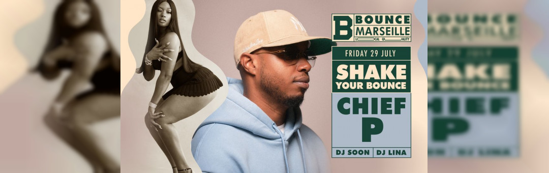 Shake Your Bounce ! Chief P X Soon X Lina