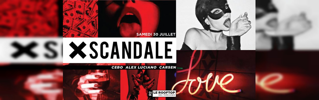 R2 I LE ROOFTOP x XSCANDALE 30.07