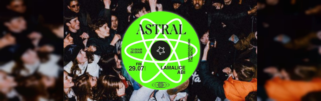 ASTRAL : Lamalice & Abi