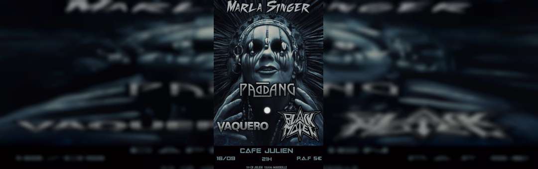 Concert : Marla Singer / Paddang / Vaquero /  Black motel