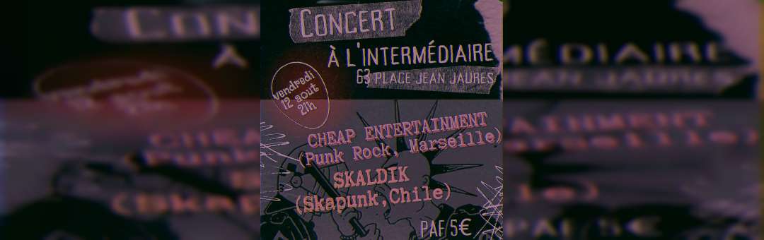 Skaldik (ska punk); Cheap Entertainment (punk rock)