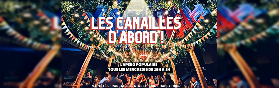 LES CANAILLES D’ABORD