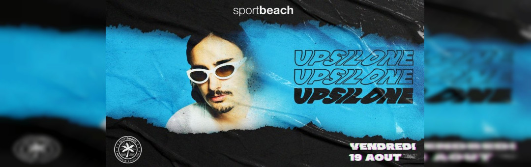 UPSILONE (Club Azur)• HOUSE OF SPORT BEACH