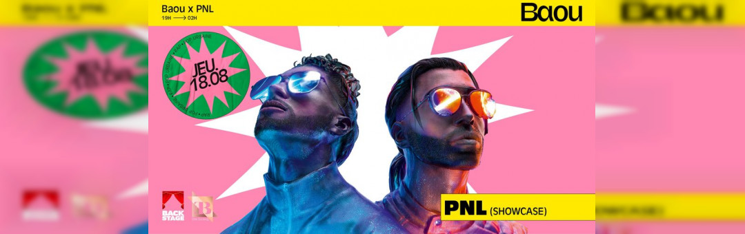 Baou x PNL