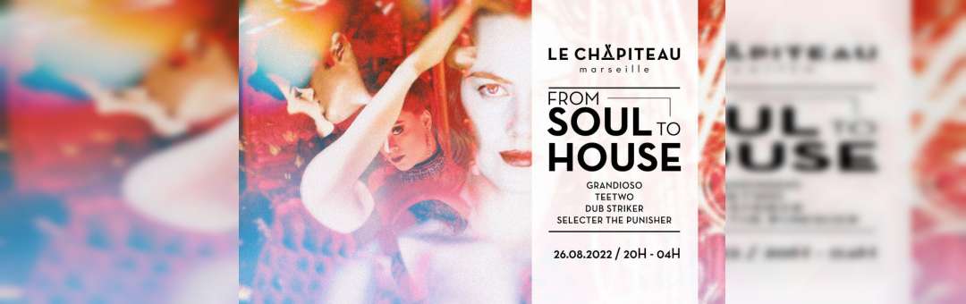 From Soul To House #2 | DJ sets & Performances