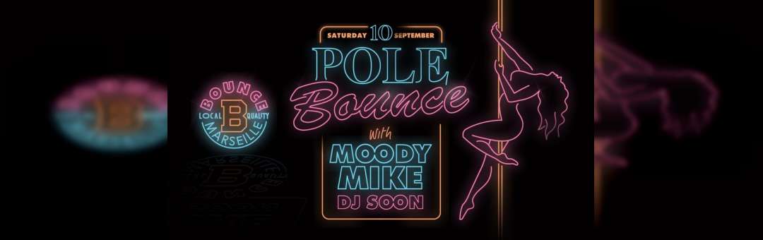 Pole Bounce ! Moody Mike X Soon