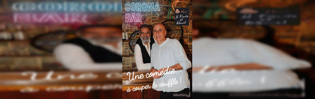 Soirée café-théâtre – AU CORONA BAR