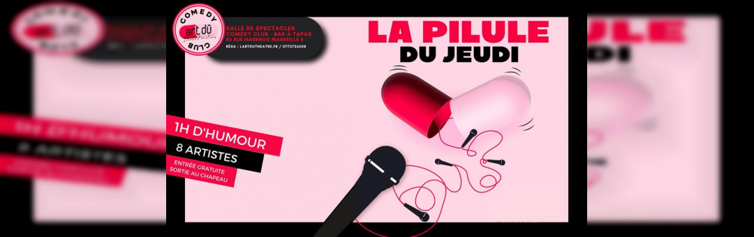 La pilule du jeudi  – Comedy club (entrée libre)