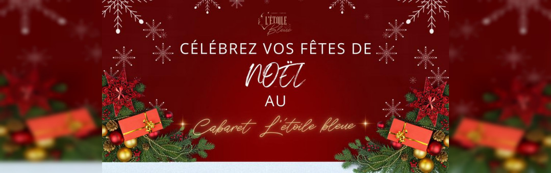 Rivages – Cabaret-Théâtre L’étoile bleue – Soirée exeptionnelle pour les fêtes de Noël !