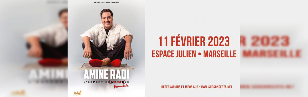 AMINE RADI • ESPACE JULIEN – MARSEILLE • 11 FEVRIER 2023