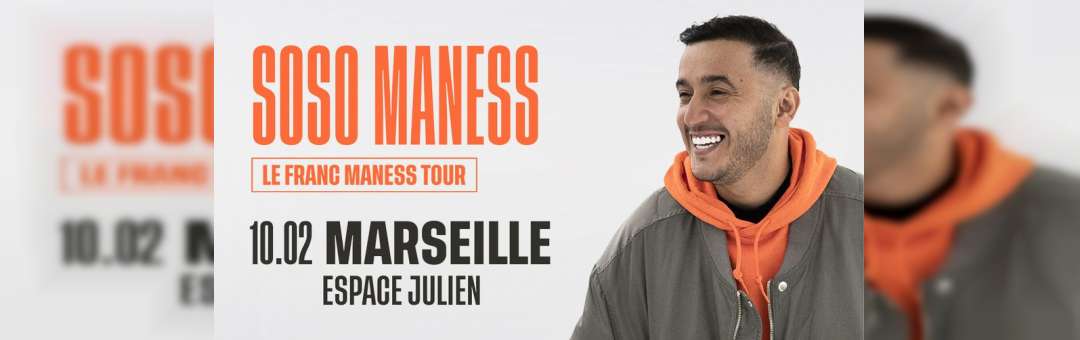 SOSO MANESS en concert à Marseille ! Espace Julien