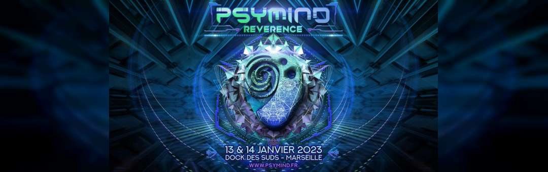 PSYMIND : Reverence | Last Edition Special Double Night