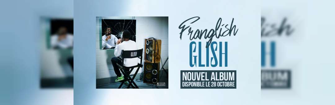 FRANGLISH Glish Tour