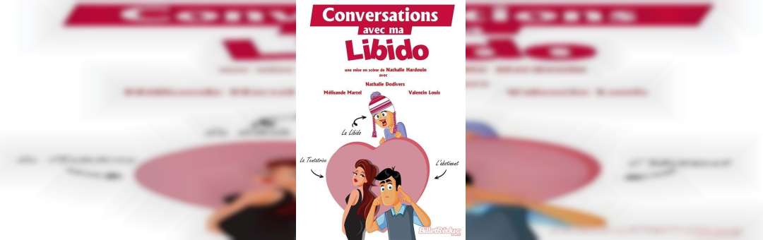 Soirée théâtre – CONVERSATIONS AVEC MA LIBIDO