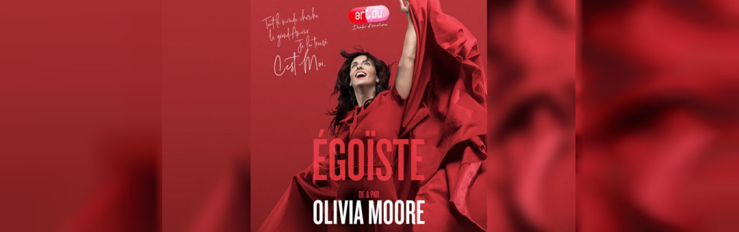 Olivia Moore dans « Égoïste »