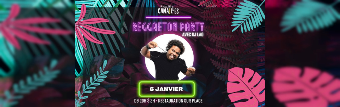 REGGAETON PARTY – Vendredi 6 janvier