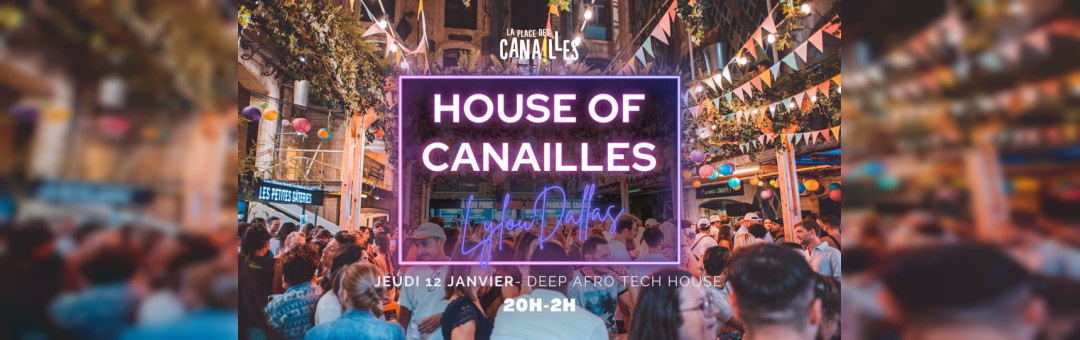 HOUSE OF CANAILLES – Lylou Dallas