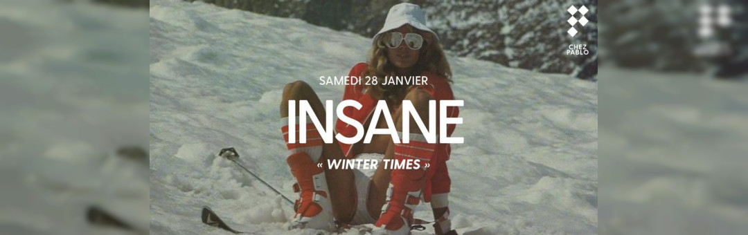 Chez Pablo/ Winter Times/ Vendredi 27 janvier