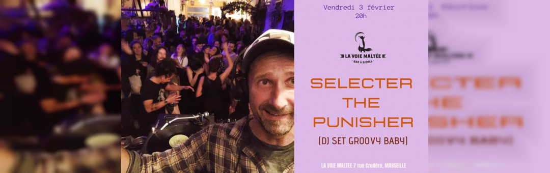 SELECTER THE PUNISHER (Dj set hip hop, funk et autres grooveries…)