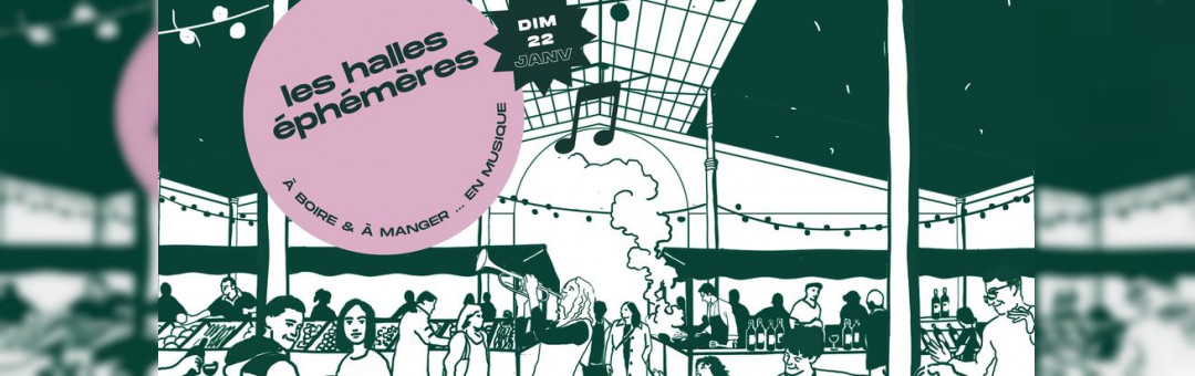 Les Halles Éphémères #2