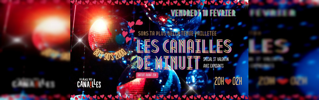LES CANAILLES DE MINUIT spécial St Valentin