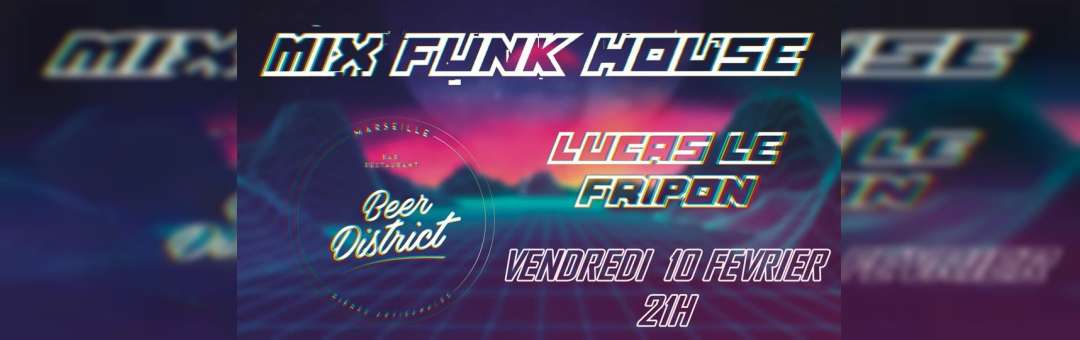 Mix Funk House by Le Fripon
