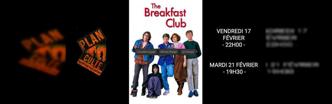Les Plans Cultes : Breakfast Club – J.Hugues, 1985