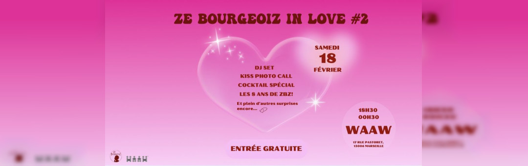 ZE BOURGEOIZ IN LOVE #2